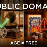 Public Domain Myths: What’s Actually Free to Use (And What Could Get You Sued)
